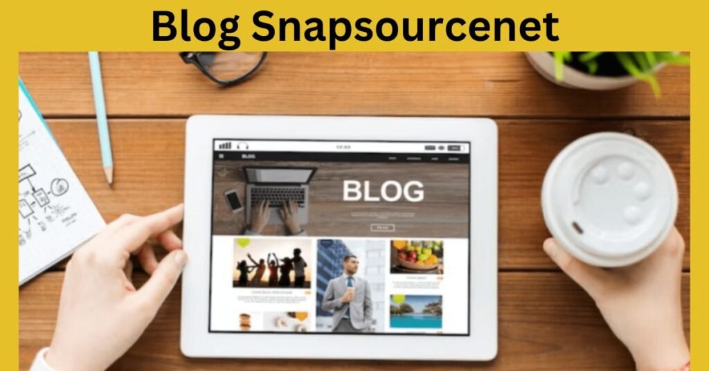 Blog Snapsourcenet