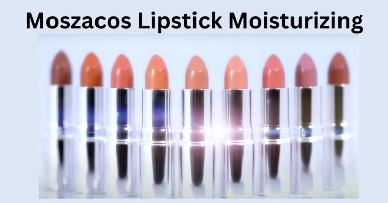 Moszacos Lipstick Moisturizing